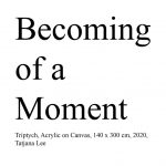 Becoming of a moment